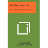 The First Ursuline: The Story Of St. Angela Merici