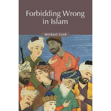 Forbidding Wrong in Islam: An Introduction