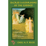 Sacred Mushrooms: Secrets of Eleusis