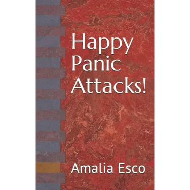 Happy Panic Attacks!