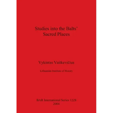 Studies into the Balts' Sacred Places