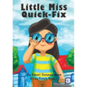 Little Miss Quick-Fix