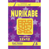 Sudoku Nurikabe - 200 Logic Puzzles 12x12 (Volume 5)