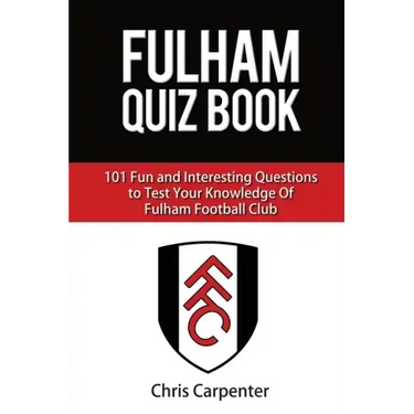 Fulham FC Quiz Book