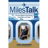 MilesTalk: Live Your Wildest Dreams Using Miles and Points