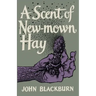 A Scent of New-Mown Hay