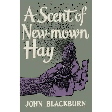 A Scent of New-Mown Hay