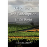 Of Rhetoric and Redemption in La Rioja