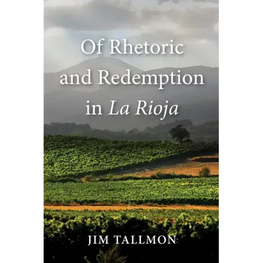 Of Rhetoric and Redemption in La Rioja