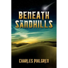 Beneath the Sandhills