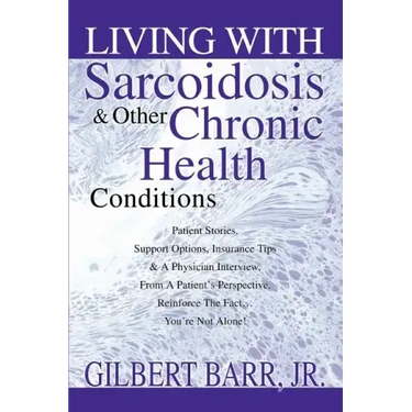 Living With Sarcoidosis & Other Chronic Health Conditions