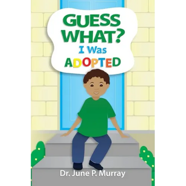 Guess What? I Was Adopted