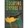 Escaping Cyprus II: The Final Chapter