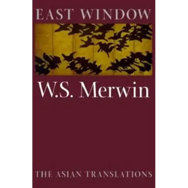 East Window: Poems from Asia