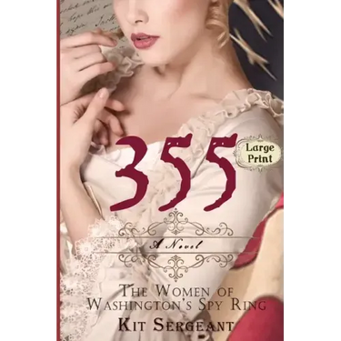 355: The Women of Washington's Spy Ring