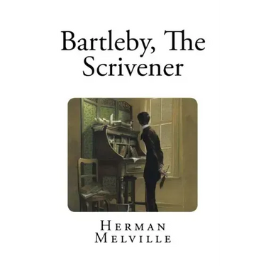 Bartleby, The Scrivener