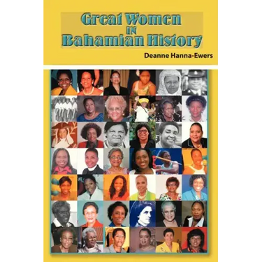 Great Women in Bahamian History: Bahamian Women Pioneers