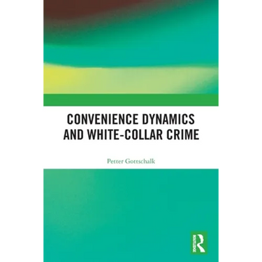 Convenience Dynamics and White-Collar Crime