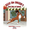 Beau the Boxer's First Day at School