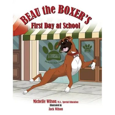 Beau the Boxer's First Day at School