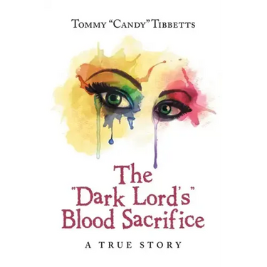 The "Dark Lord'S" Blood Sacrifice: A True Story