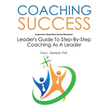Coaching Success: Guide and Workbook