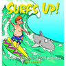 Surf's Up!: The 1994 to 1995 Sherman's Lagoon Collection