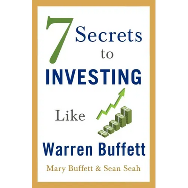 7 Secrets to Investing Like Warren Buffett