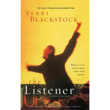 The Listener: What If You Could Hear What God Hears?