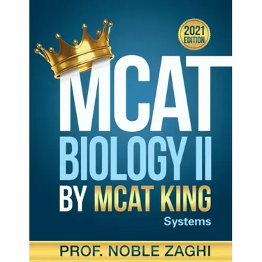 MCAT Biology II by MCAT KING: Systems Biology