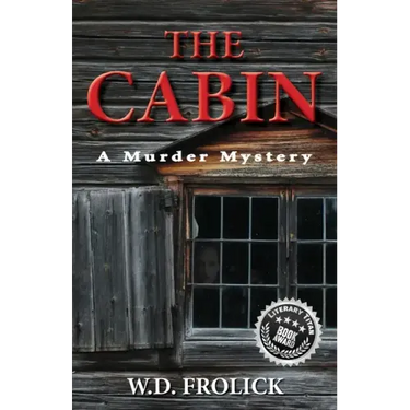 The Cabin: A Murder Mystery
