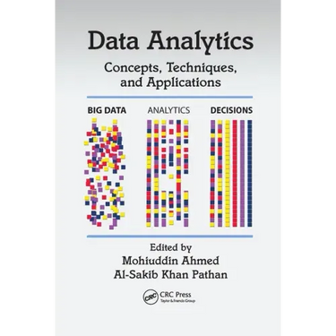Data Analytics: Concepts, Techniques, and Applications