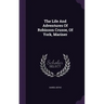 The Life And Adventures Of Robinson Crusoe, Of York, Mariner