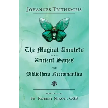 The Magical Amulets of the Ancient Sages and Bibliotheca Necromantica