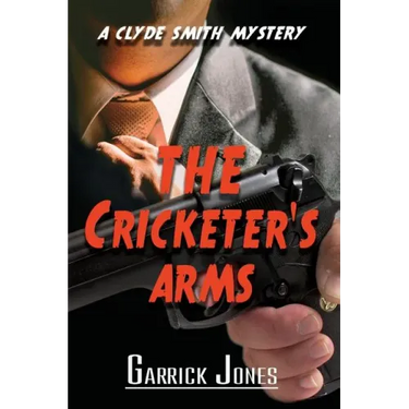 The Cricketer's Arms: A Clyde Smith Mystery