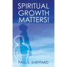 Spiritual Growth Matters!