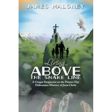 Living above the Snake Line: A Unique Perspective on the Present-Day Deliverance Ministry of Jesus Christ