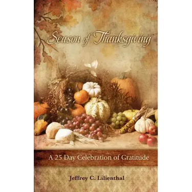 Season of Thanksgiving: A Twenty-Five Day Celebration of Gratitude