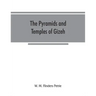 The pyramids and temples of Gizeh