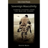 Sovereign Masculinity: Gender Lessons from the War on Terror