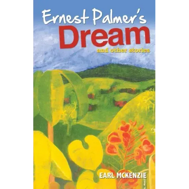 Ernest Palmer's Dream and Other Stories