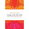 Orange is the New Pink: My Battle with Triple-Negative Breast Cancer
