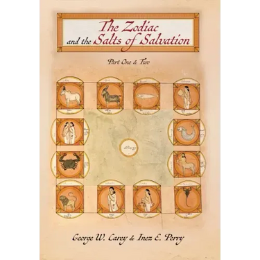 The Zodiac and the Salts of Salvation: Parts One and Two