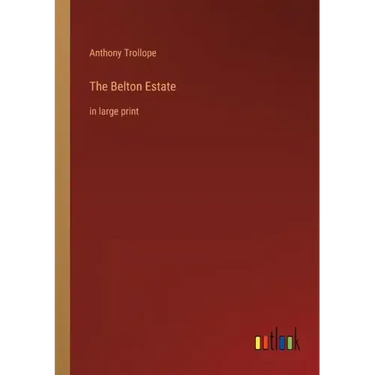 The Belton Estate: in large print