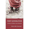 First Generation: Stories of Rebels and Pioneers