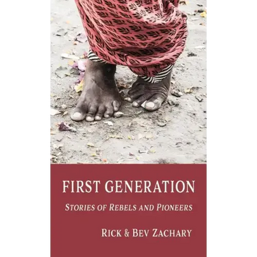 First Generation: Stories of Rebels and Pioneers