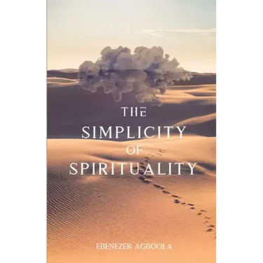 The Simplicity of Spirituality: An Introduction