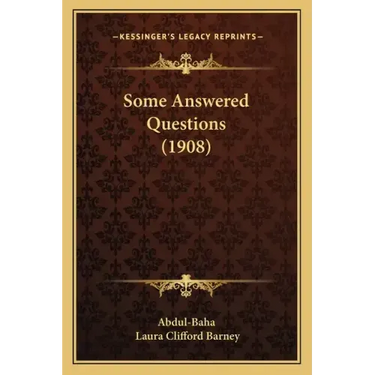 Some Answered Questions (1908)