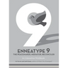 Enneatype 9: The Peacemaker, Mediator, Reconciler: An Interactive Workbook