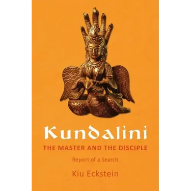 Kundalini, the Master and the Disciple: Report of a Search